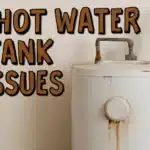 Hot Water Tank Issues